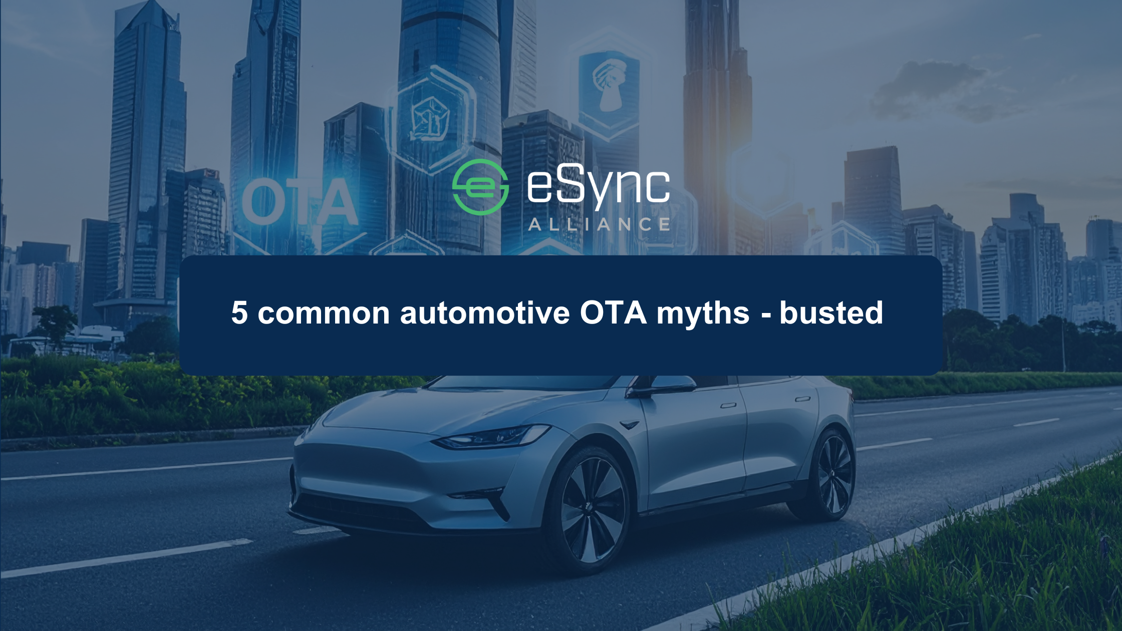 5 common automotive OTA myths - busted 1
